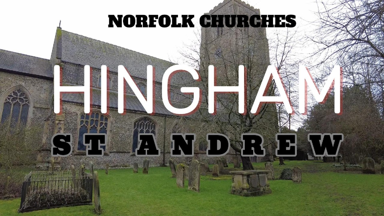 HINGHAM ST ANDREW