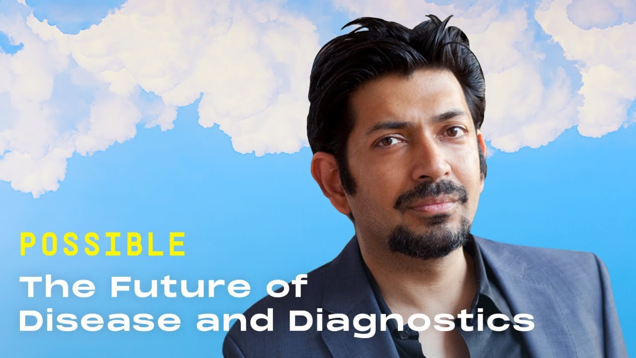 Siddhartha Mukherjee on the future of disease and diagnostics