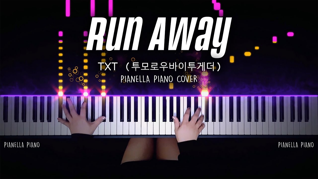 TXT (투모로우바이투게더) - 9와 4분의 3 승강장에서 너를 기다려 (Run Away) PIANO COVER by Pianella Piano