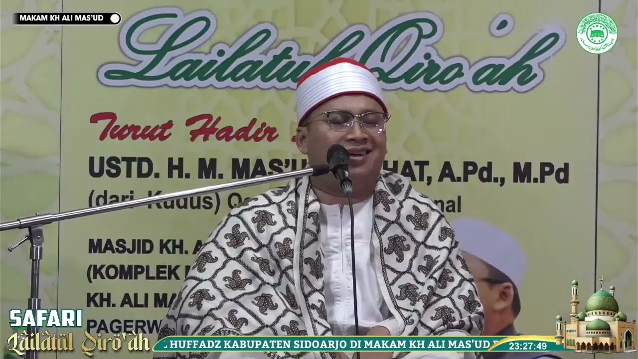 QORI' INTERNASIONAL Ustd H. MAS'UD SHAHAT DI MAKAM KH ALI MAS'UD