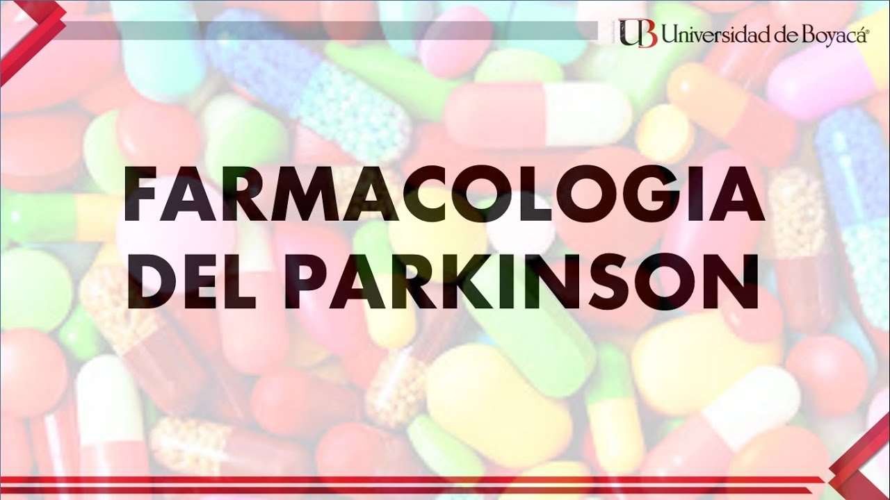 FARMACOLOGÍA DEL PARKINSON