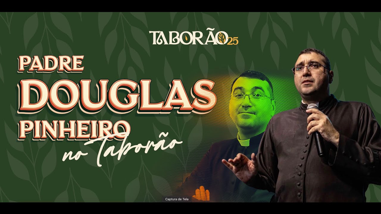 Pecado - O nosso pior inimigo | Pe  Douglas - Taborão 2025