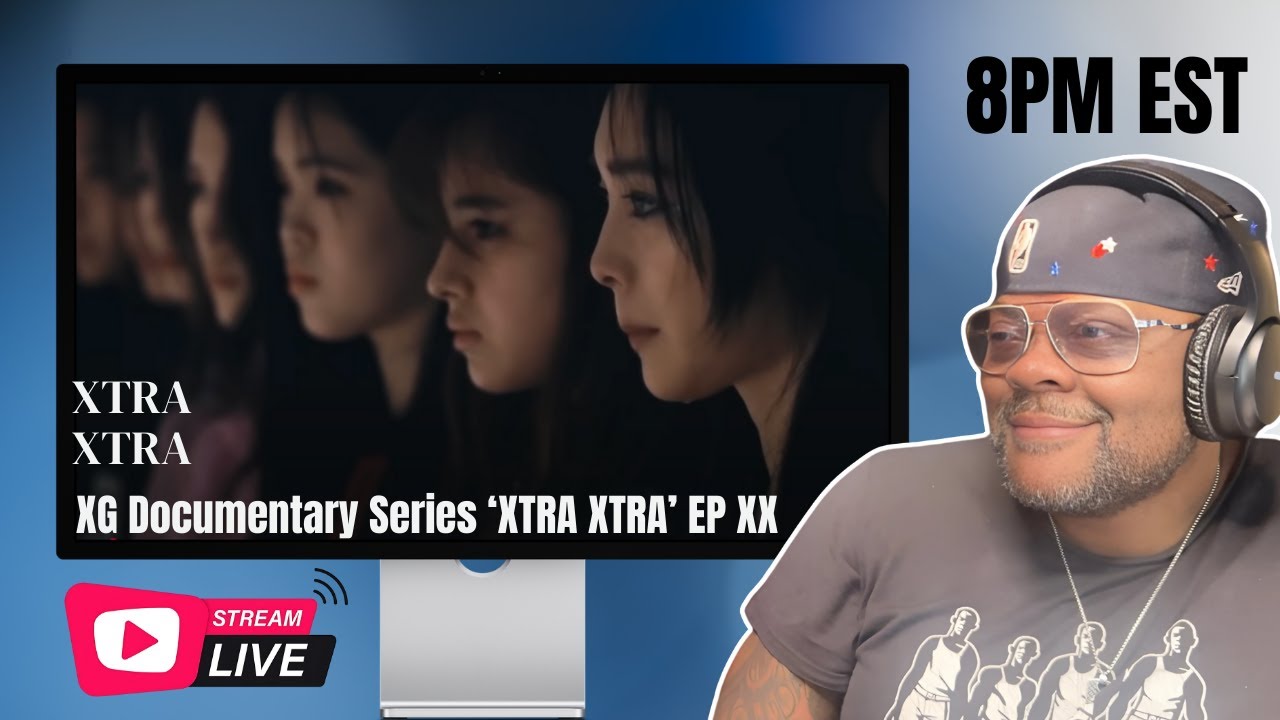 OG Reacts (LiveStream) to XG: Documentary Series ‘XTRA XTRA’ EP XX