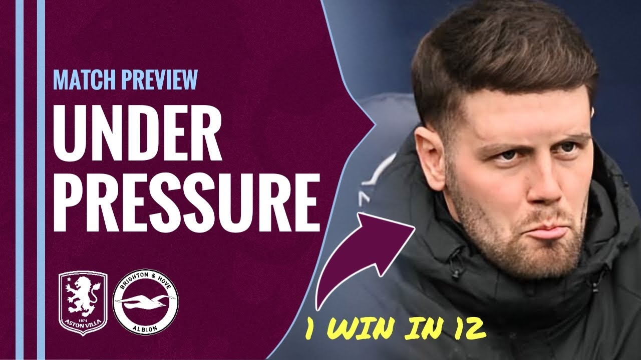 ASTON VILLA v BRIGHTON | MATCH PREVIEW @LME TV 📺 ⚽️