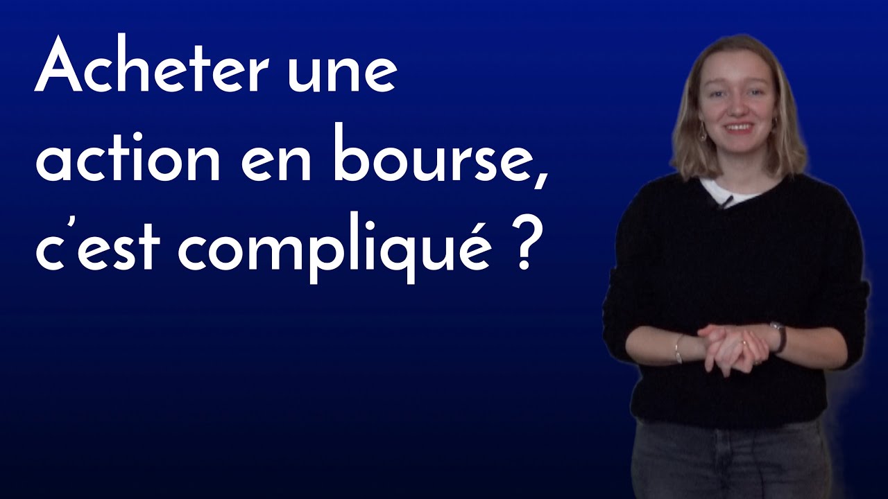 Le b.a.-ba de la bourse : acheter une action