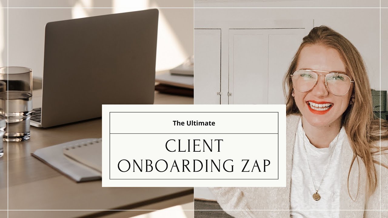 Ultimate Client Onboarding Automation Using Zapier