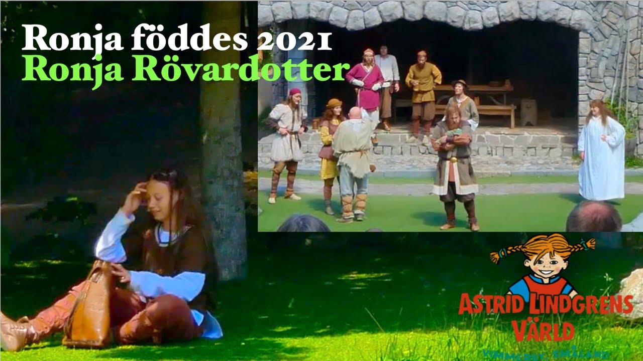 Natten då Ronja föddes -Ronja Rövardotter i Astrid Lindgrens Värld 2021(full)