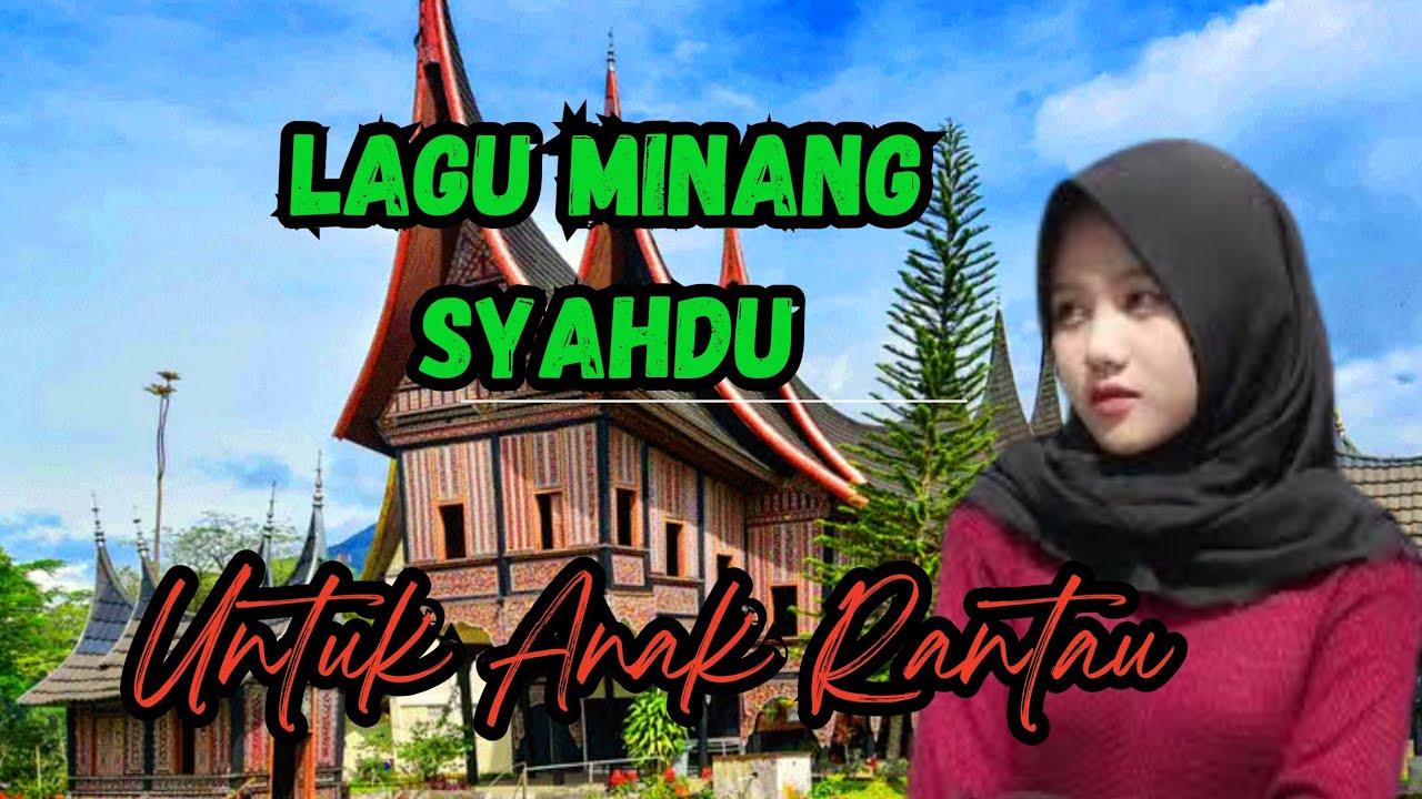 #laguminangpopuler bikin ingat kampung halaman.,,