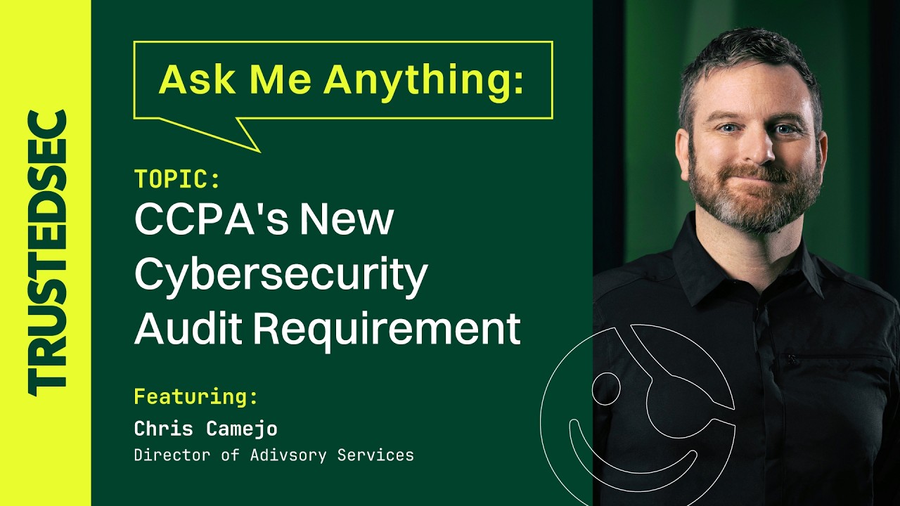 AMA: Новые требования CCPA к аудиту кибербезопасности