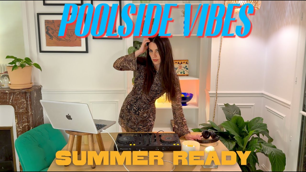 Poolside Vibes | Summer Ready Mix | From Destiny's Child to Kaytranada & Talking Heads