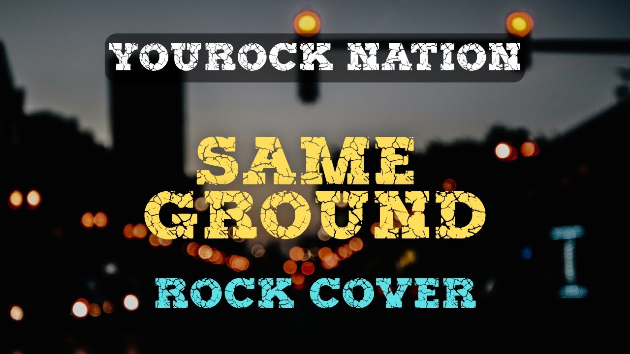 SAME GROUND (by Kitchie Nadal) | Rock Cover | YouRock Nation