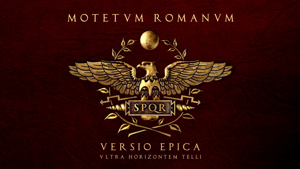 National Anthem of the Roman Empire - Epic Orchestra Version