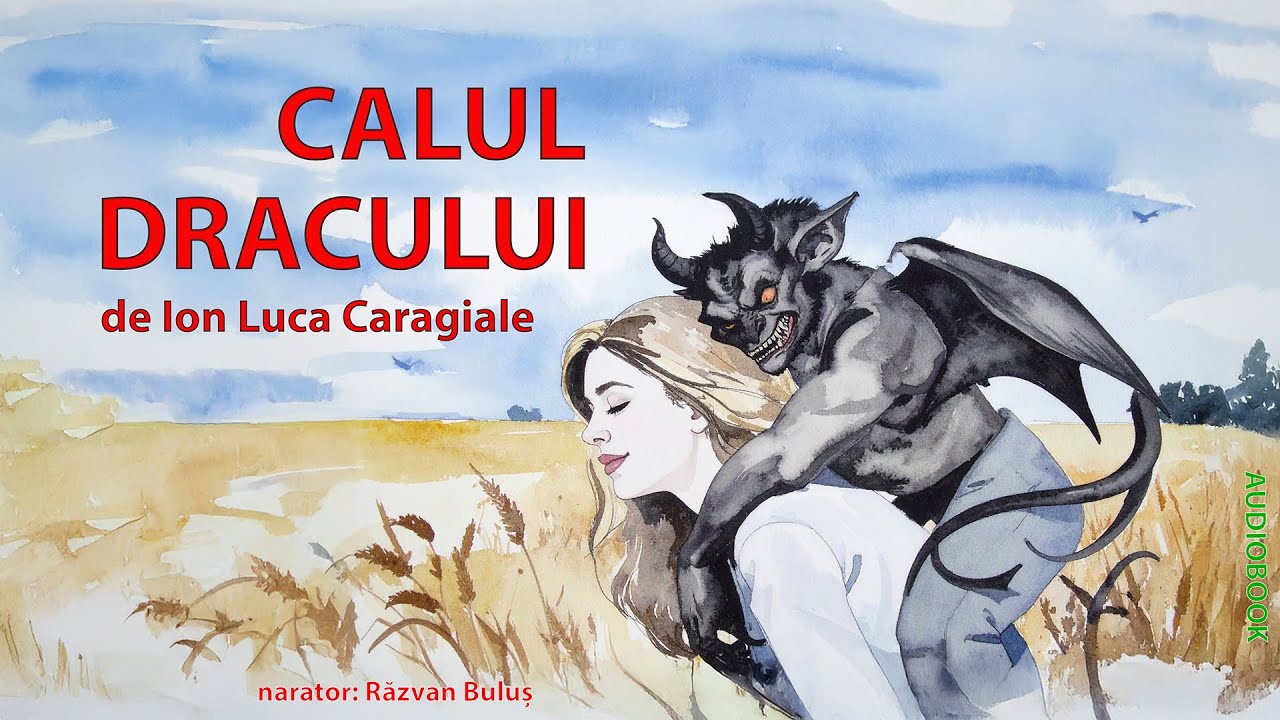 CALUL DRACULUI - Ion Luca Caragiale | AUDIOBook de Razvan Bulus
