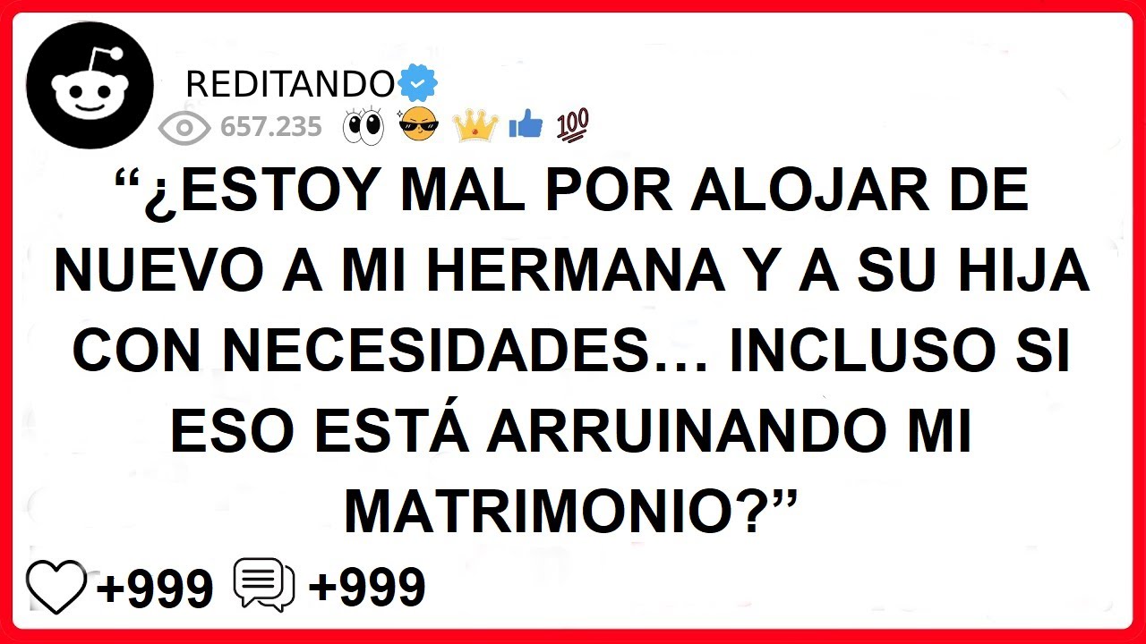 ESTOY MAL POR ALOJAR DE NUEVO A MI HERMANA Y A SU HIJA CON NECESIDADES… INCLUSO SI ESO ESTÁ ARRUINA