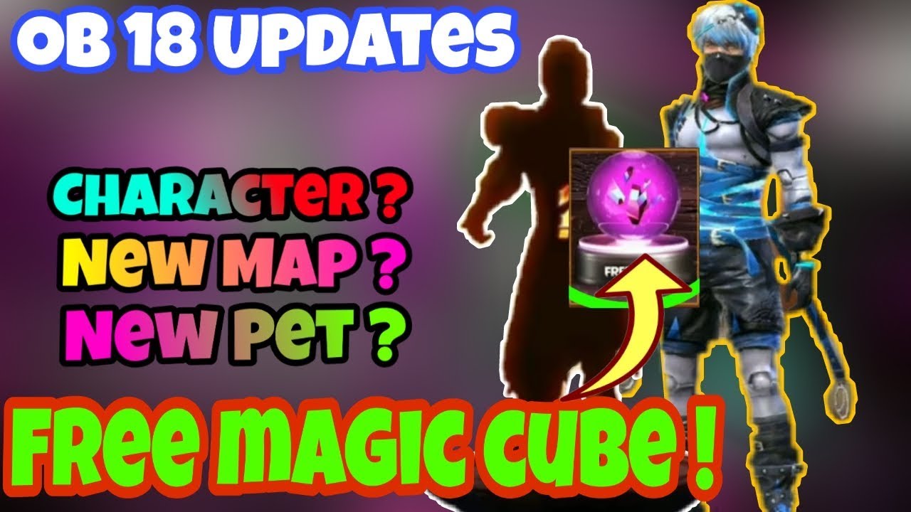 Free Fire OB 18 Update Full Details || New Map || New Character || New Pet