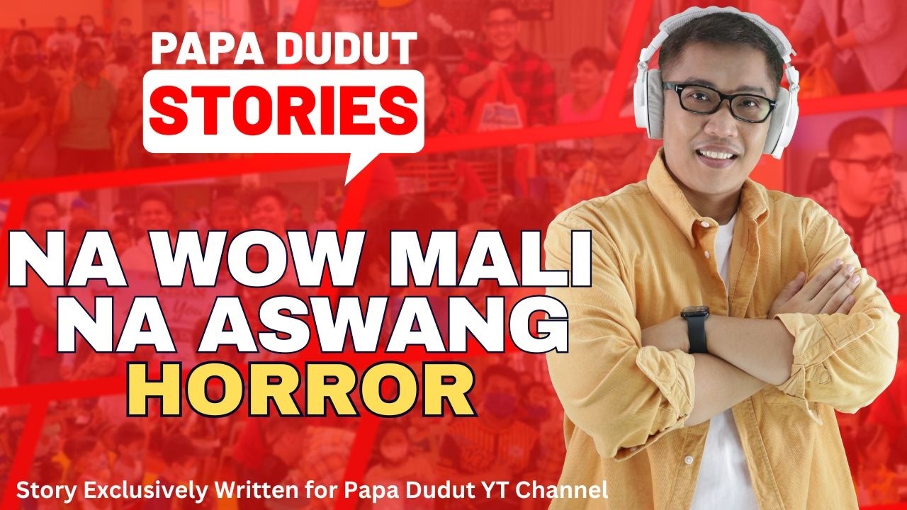 NA WOW MALI NA ASWANG | LIMUEL | PAPA DUDUT HORROR