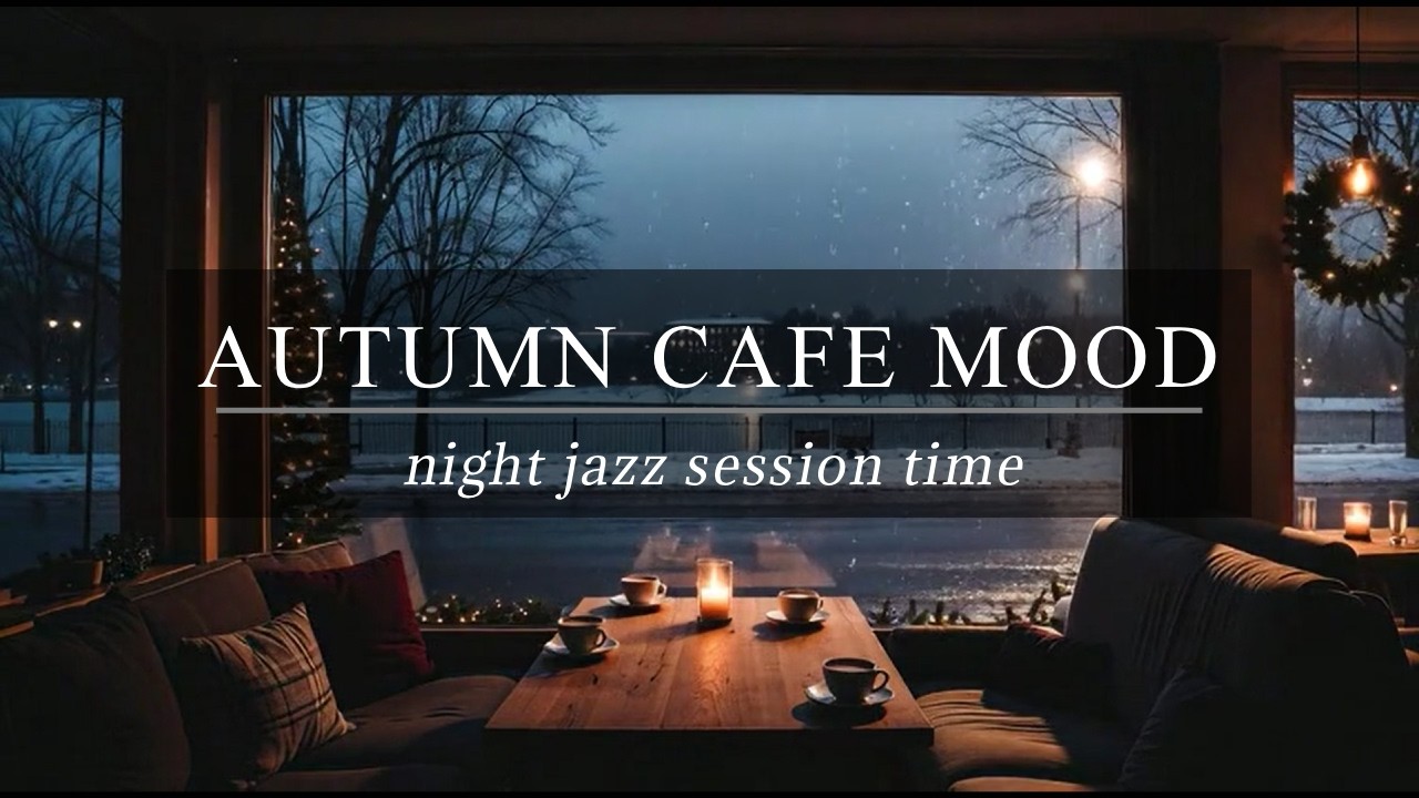🍂 Autumn Café Jazz Mood | Velvet Jazz