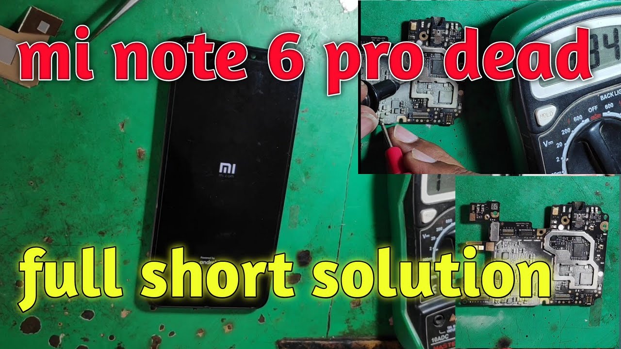Mi note 6 pro dead problem solution,mi note 6 pro full short dead problem solution
