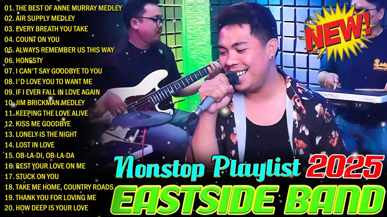 Eastside Band Nonstop Songs 2025 - Opm Cover Songs - The Best of Anne Murray Medley