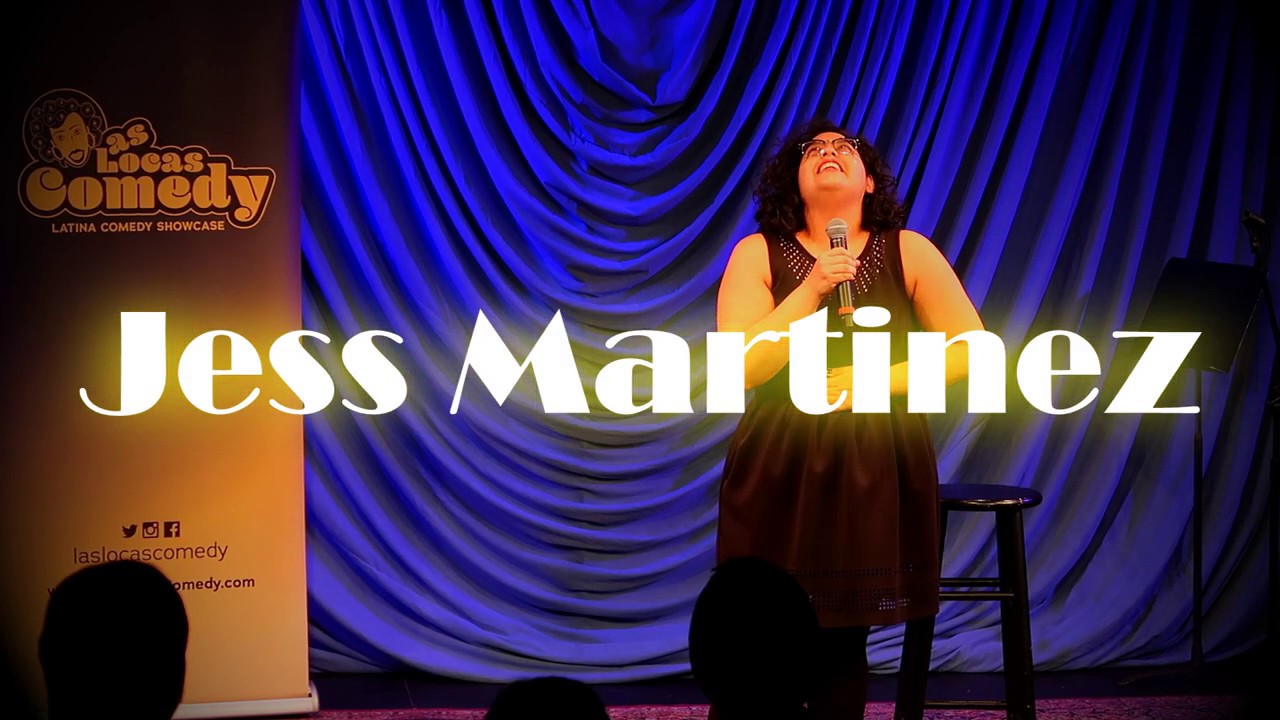 Latinx Comedy with Las Locas Comedy ft. Jess Mart&iacute;nez