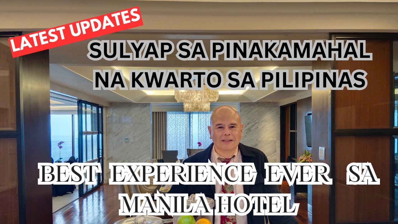 THE 800,000 PESOS PER NIGHT PRESIDENTIAL SUITE OF MANILA HOTEL, REALLY?|LUXURIOUS STAY|TAKE A LOOK