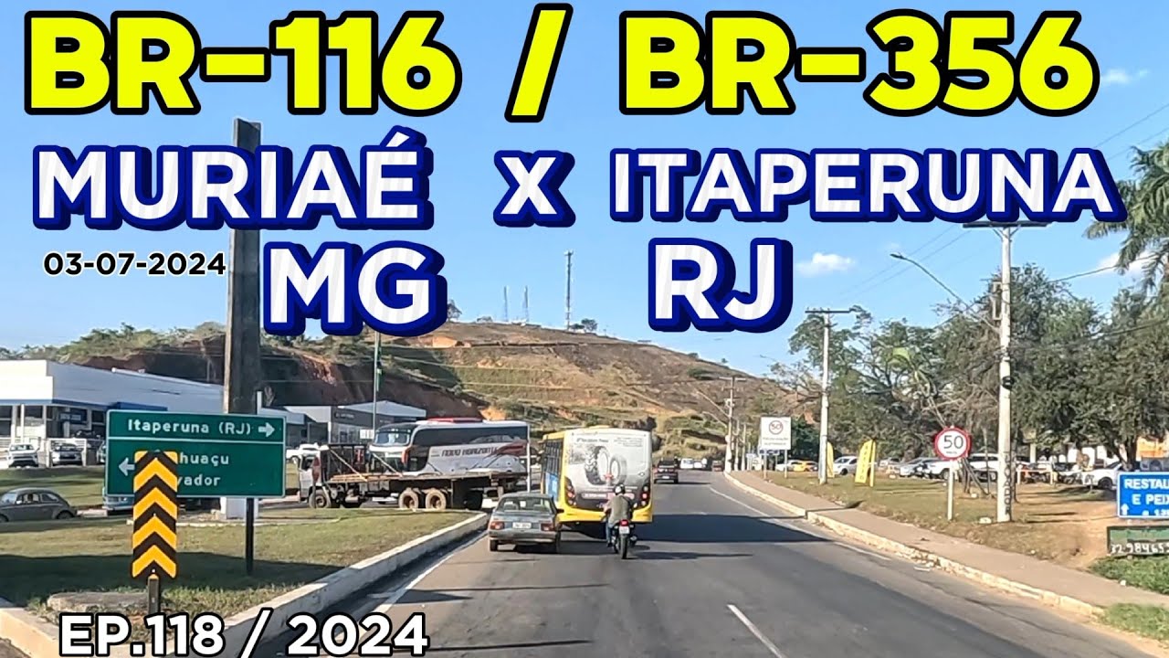 PASSANDO POR MURIAÉ ENTRANDO NA BR356 ATÉ ITAPERUNA RJ #br116 #muriaé #minasgerais #br356 #itaperuna