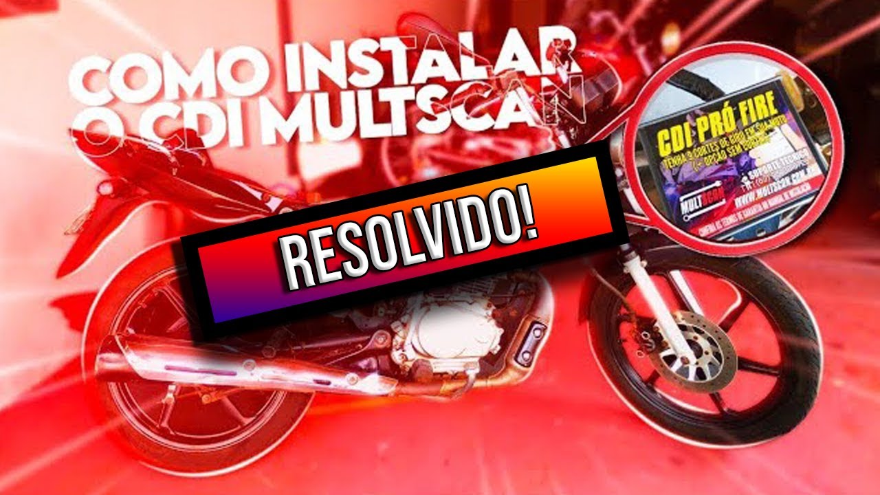 RESOLVEMOS O PROBLEMA DO CDI MULTSCAN PRO FIRE