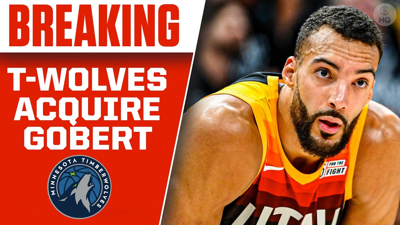Minnesota Timberwolves Acquire Rudy Gobert in HUGE Trade With Utah Jazz | CBS Sports HQ