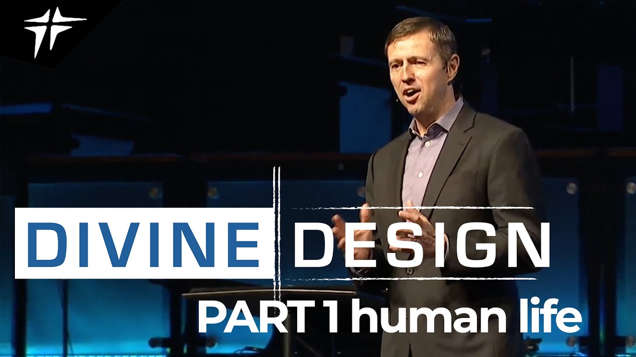 PART 1 HUMAN LIFE | DIVINE DESIGN SERMON SERIES | DR. JEFF JACKSON