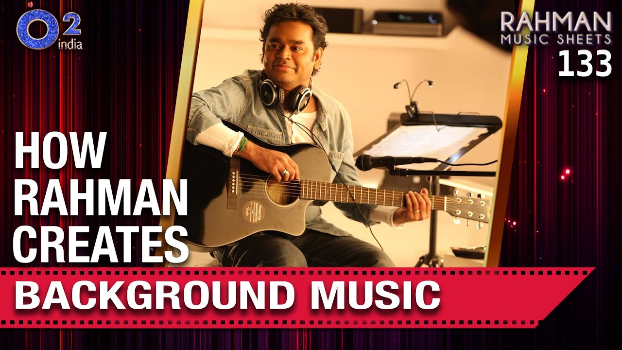 How AR Rahman Composes BGM | Mystery Uncoded | Pippa | Rahman Music Sheets 133