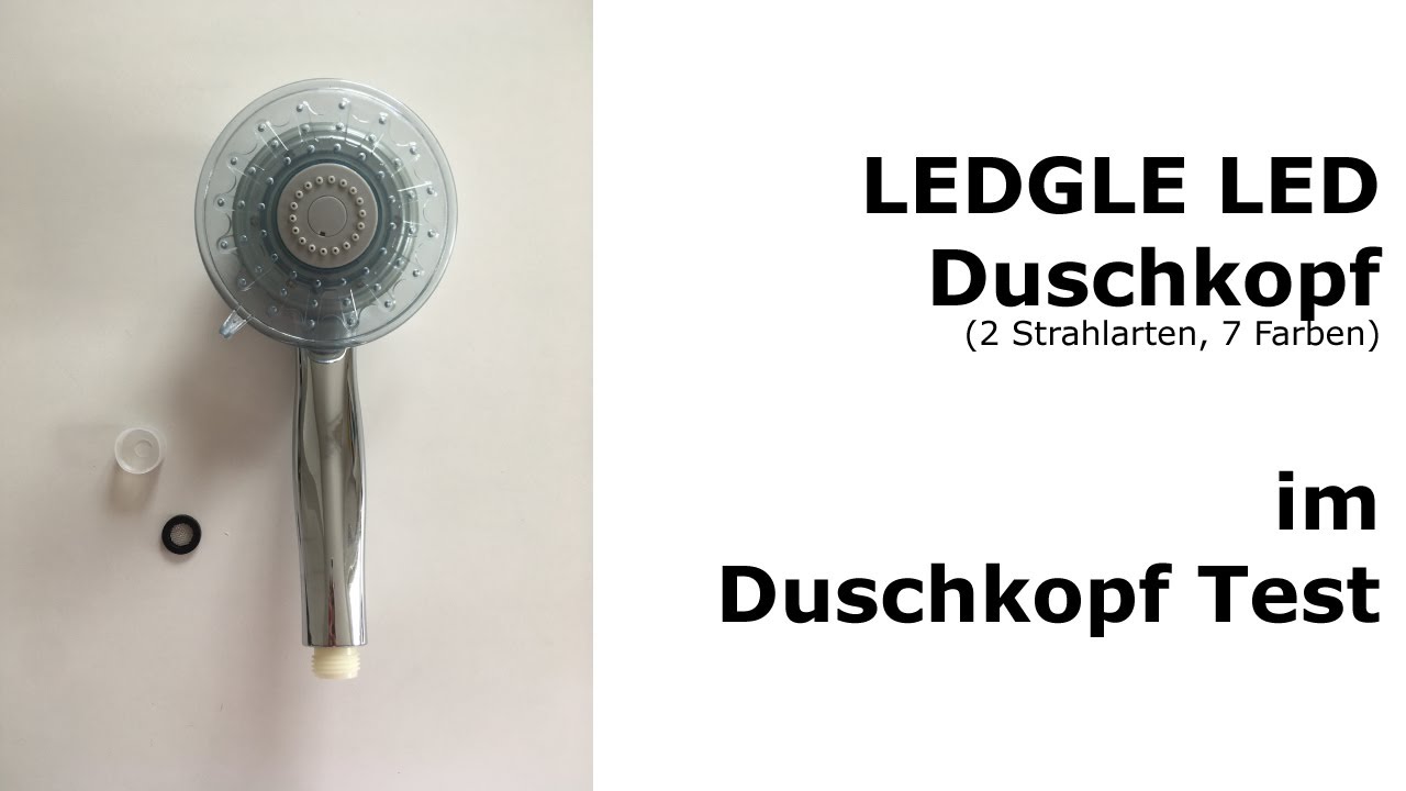 Der LEDGLE LED Duschkopf im Test