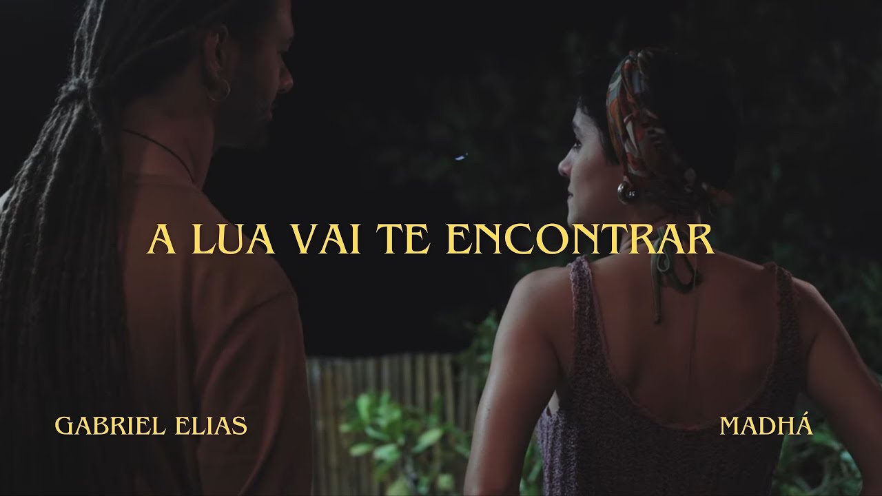 Madhá - A Lua Vai te Encontrar feat Gabriel Elias