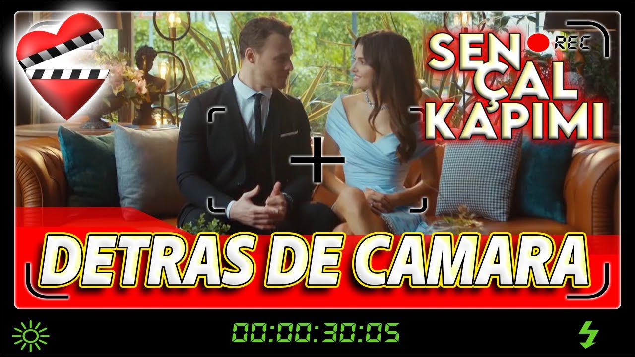 Sen Çal Kapimi escenas detrás de cámara