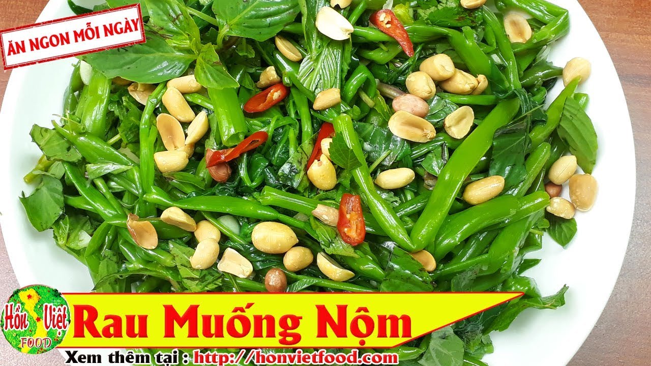 ✅ Làm Rau Muống Nộm Sao Cho Vừa Xanh Vừa Giòn Ngon | Hồn Việt Food