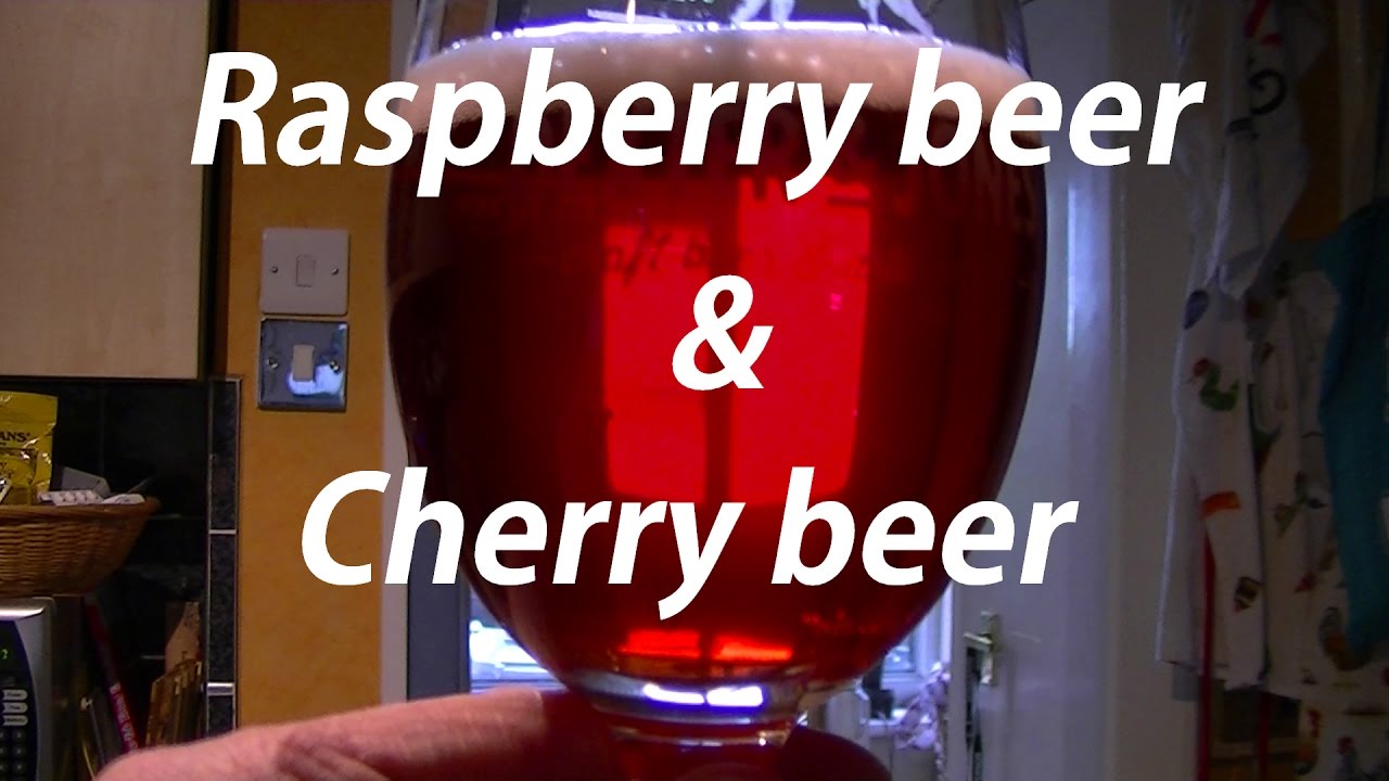 Making Rasberry Beer and Cherry Beer - embarkation to libation