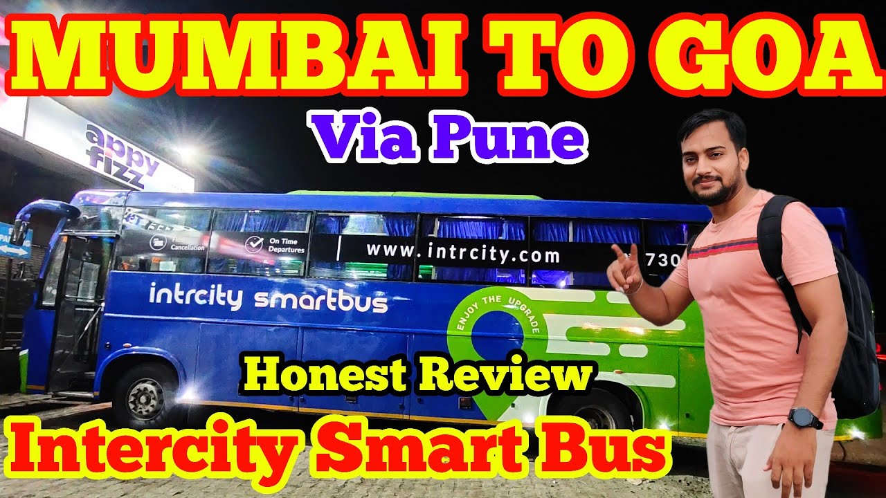 Mumbai To Goa Intercity Bus | Intercity Smart Bus Mumbai To Pune |