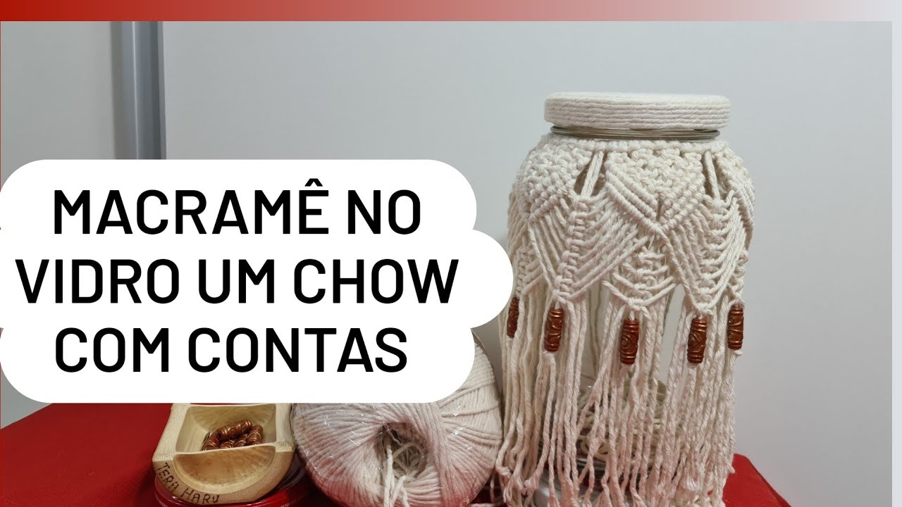 MACRAMÊ NO VIDRO DIFERENTE MANEIRAS