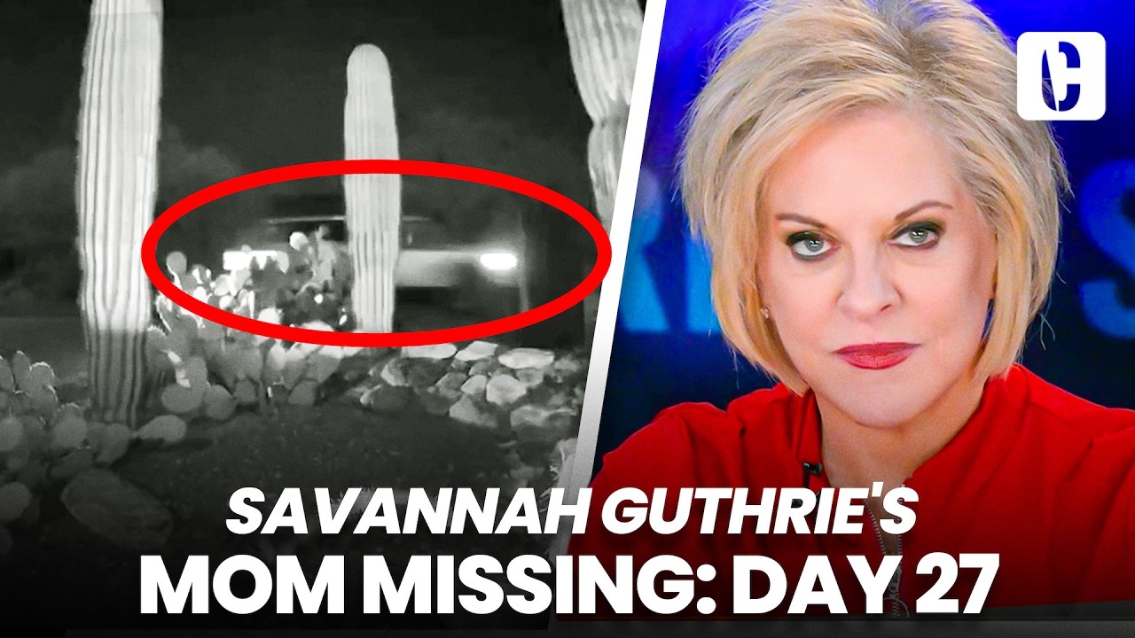 SAVANNAH GUTHRIE'S MOM MISSING: DAY 27
