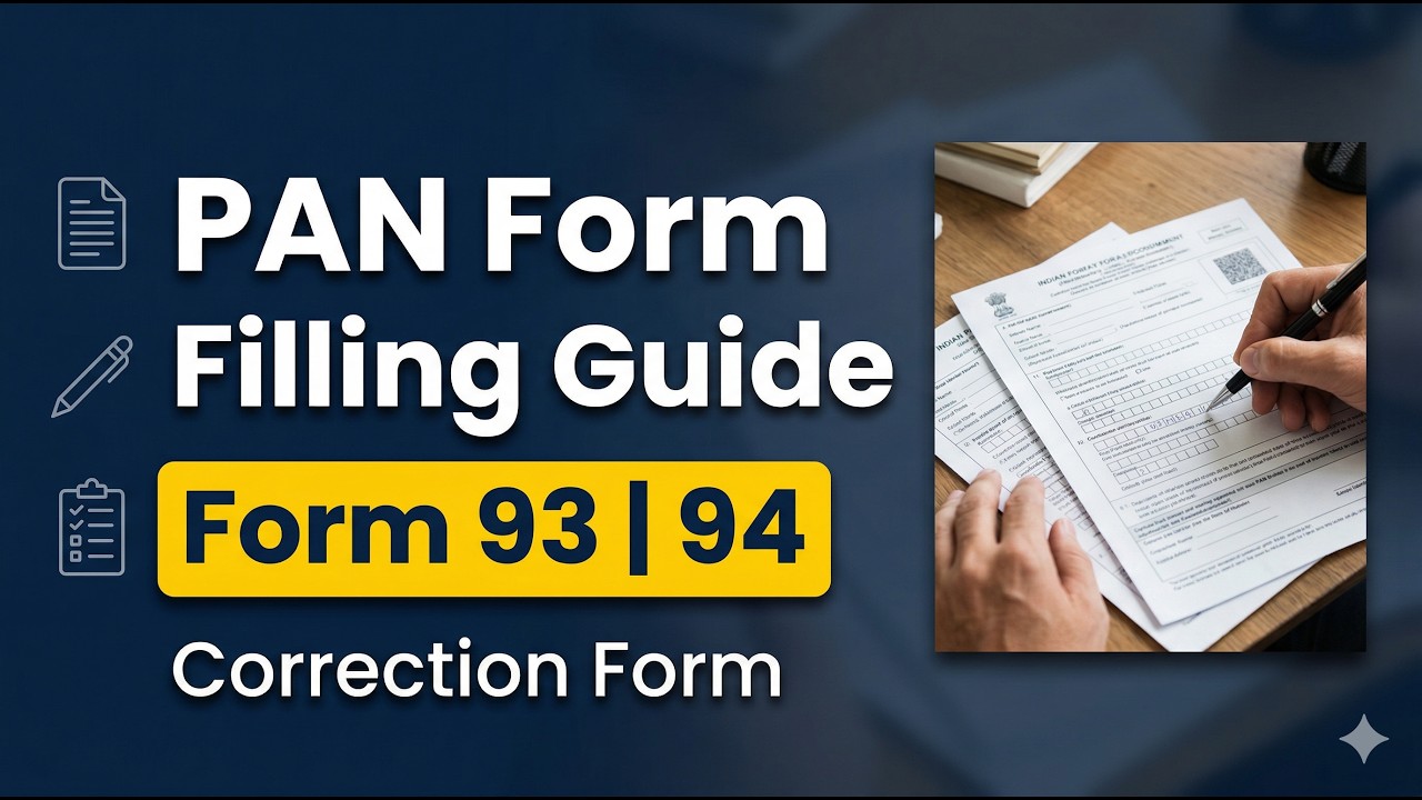 PAN Form 93 vs 94 &ndash; Most Confusing Forms Explained!(Hind)