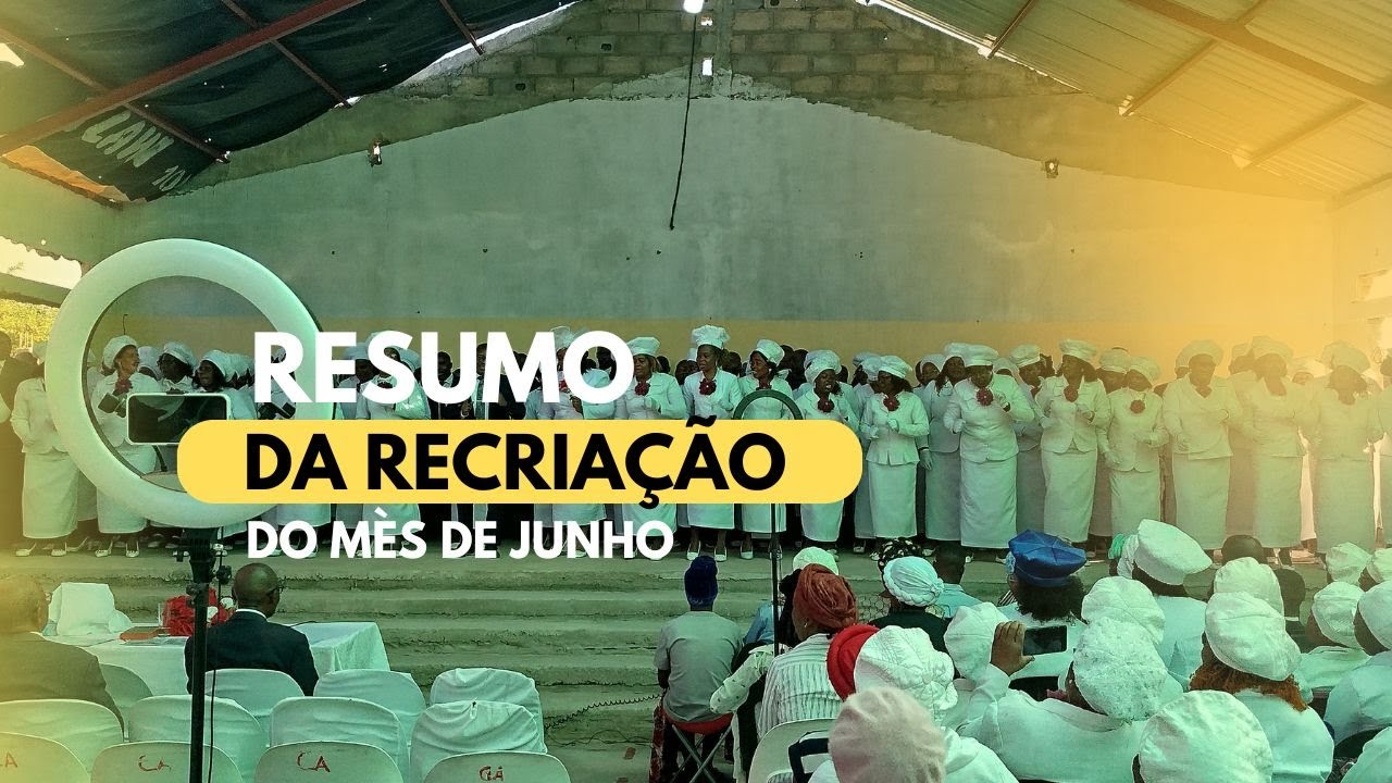 Resumo da Recriação do mês do junho