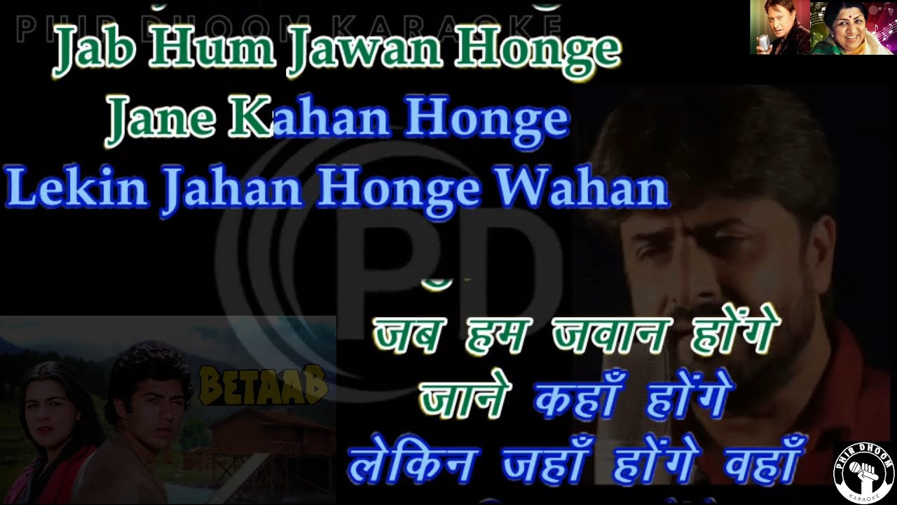 Jab Hum Jawan Honge ( Betaab Movie )  Karaoke With Scrolling Lyrics