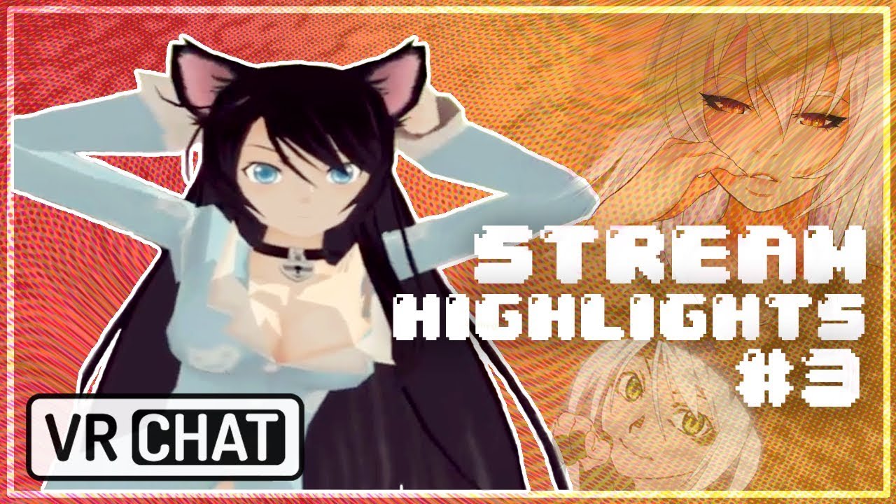 [ VR Chat ] Stream Highlights #3 ~ 