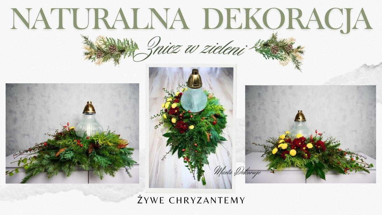 NATURALNA DEKORACJA - ZNICZ W ZIELENI - KOMPOZYCJA PROSTA W WYKONANIU