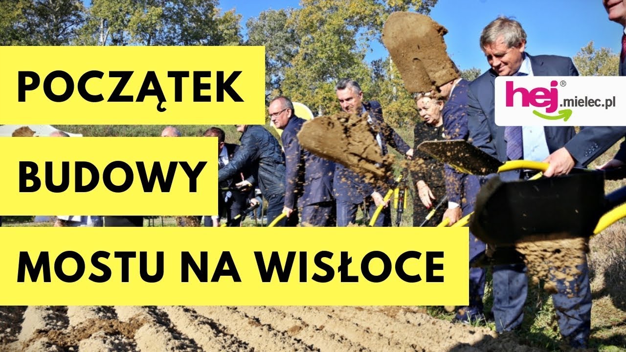 hej.mielec.pl TV: Rozpoczęcie budowy mostu na Wisłoce dla Mielca