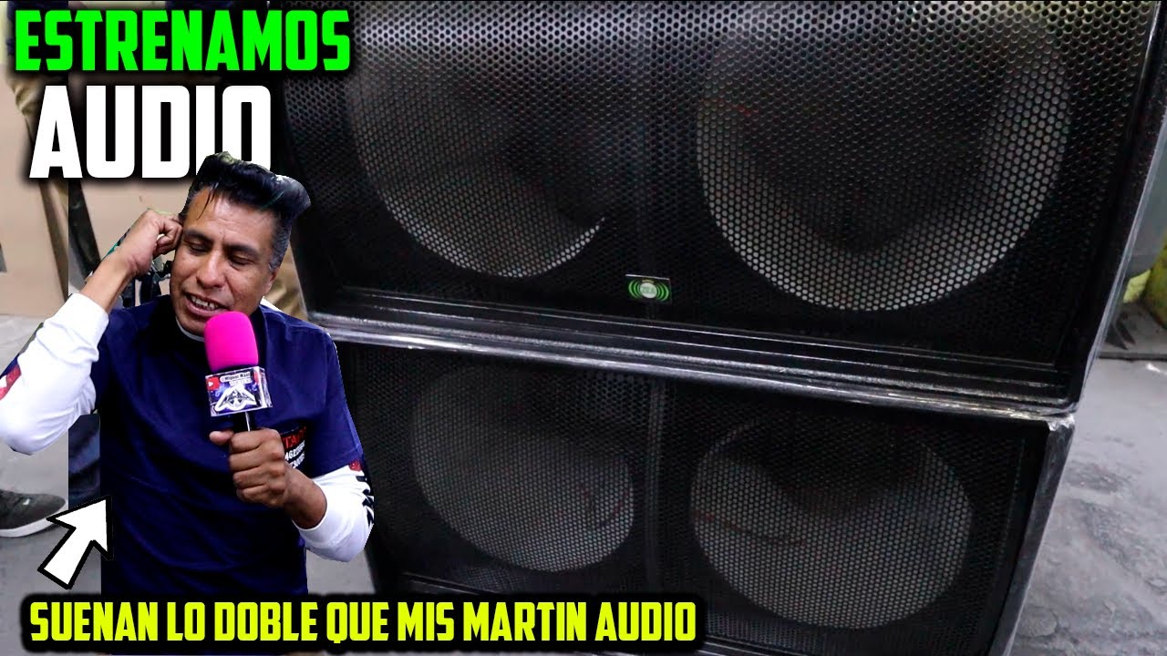 ESTOS GRAVES LE PUSIERON EN LA TORRE A NUESTROS MARTIN AUDIO , Y LOS COMPRAMOS RETUMBAN