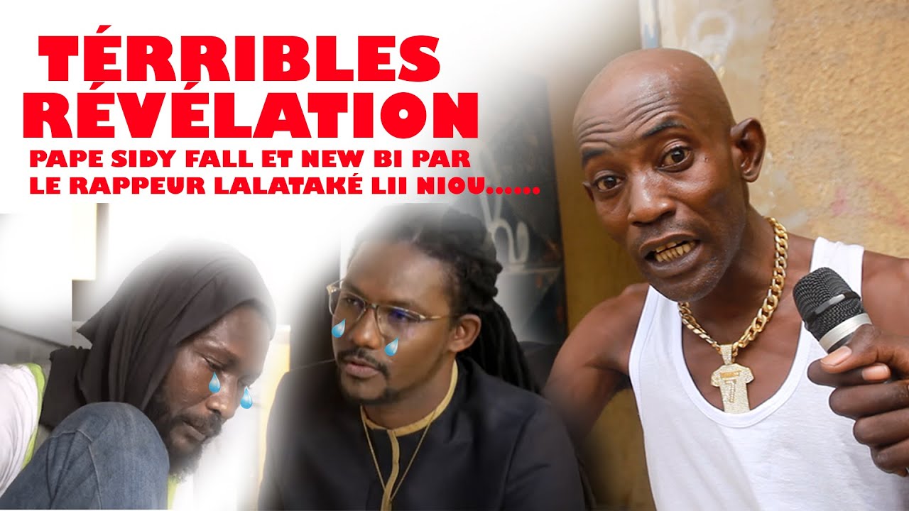 Terribles révélations sur pape sidy fall et new bi par le rappeur lalataké lii niou..............