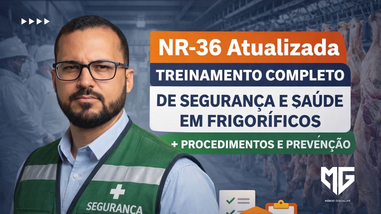 NR-36 Atualizada | Treinamento de Segurança e Saúde em Frigoríficos