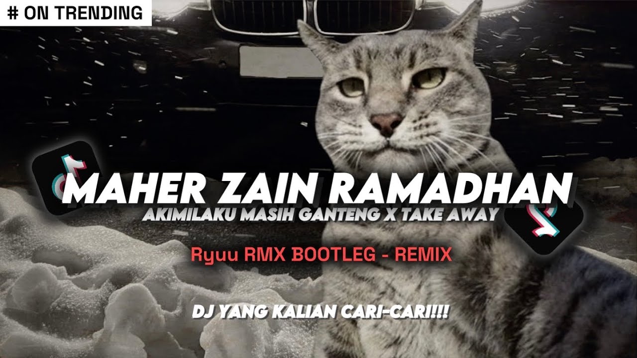 DJ RAMADHAN X AKIMILAKU MASIH GANTENG X TAKE AWAY BOOTLEG VIRAL TERBARU 2026