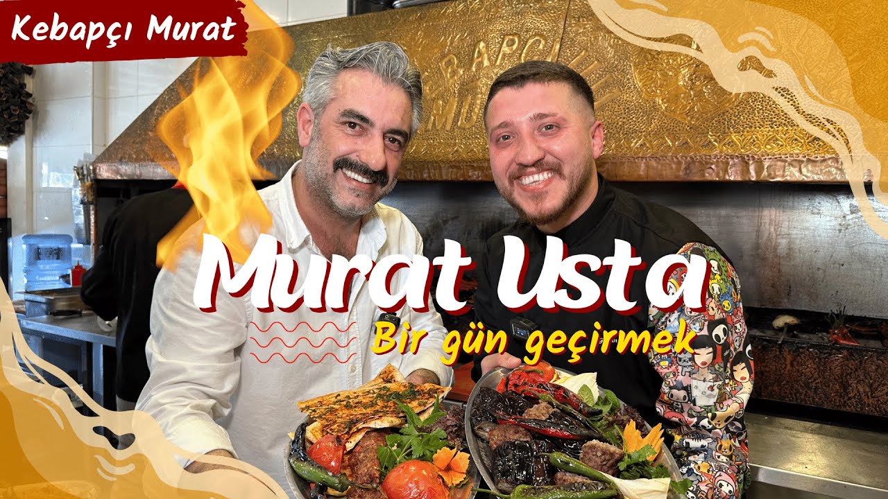 MURAT USTAYLA BİR GÜN GEÇİRMEK!