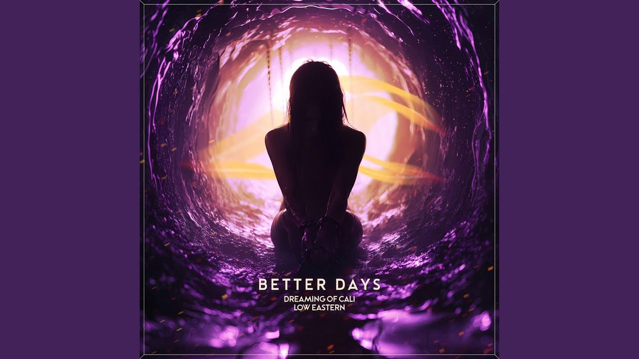 better days (Short Version)